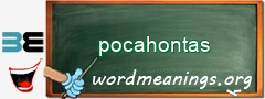 WordMeaning blackboard for pocahontas